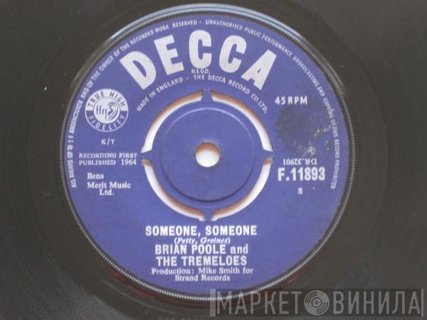 Brian Poole & The Tremeloes - Someone, Someone