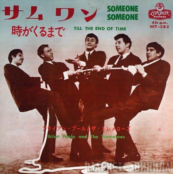  Brian Poole & The Tremeloes  - Someone, Someone