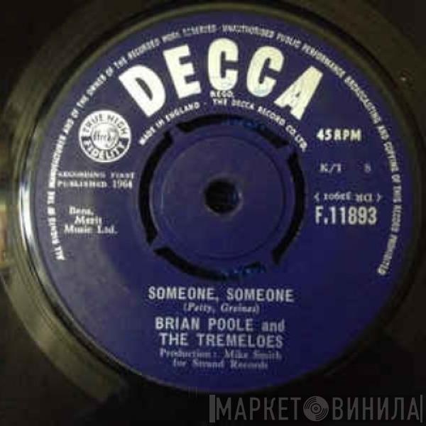  Brian Poole & The Tremeloes  - Someone, Someone