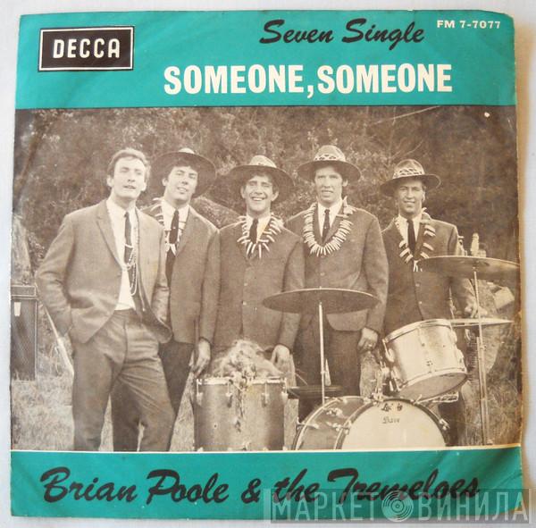  Brian Poole & The Tremeloes  - Someone, Someone