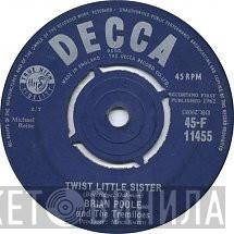  Brian Poole & The Tremeloes  - Twist Little Sister