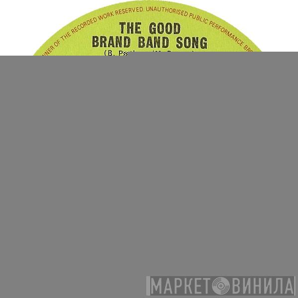 Brian Protheroe - The Good Brand Band Song