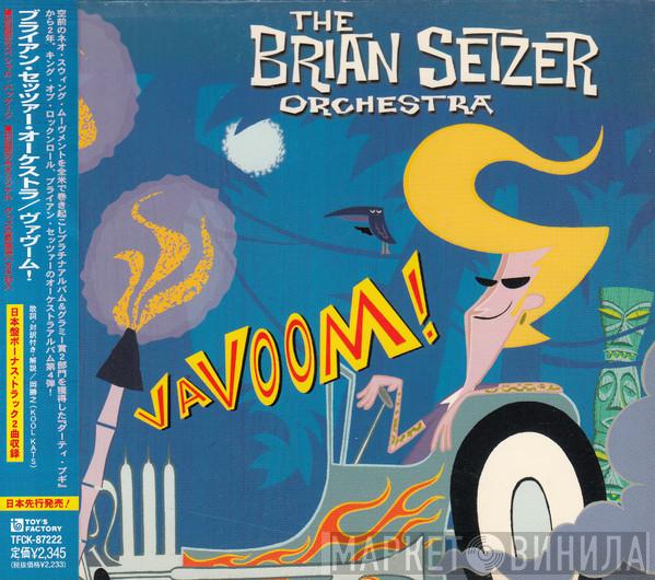  Brian Setzer Orchestra  - Vavoom!