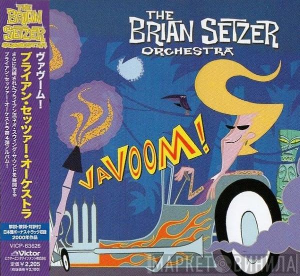  Brian Setzer Orchestra  - Vavoom!
