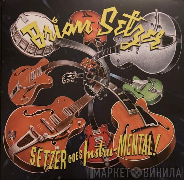 Brian Setzer - Setzer Goes Instru-Mental!