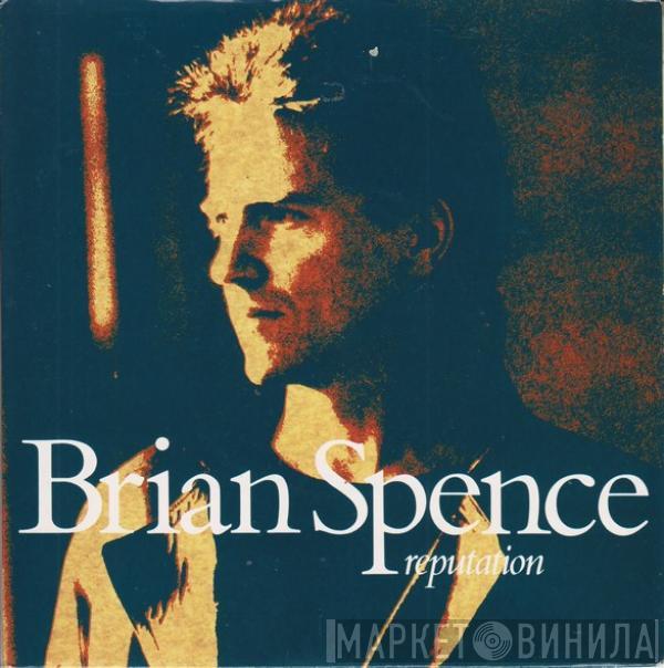 Brian Spence - Reputation