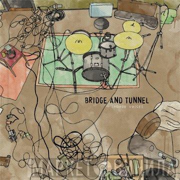  Bridge And Tunnel  - Indoor Voices