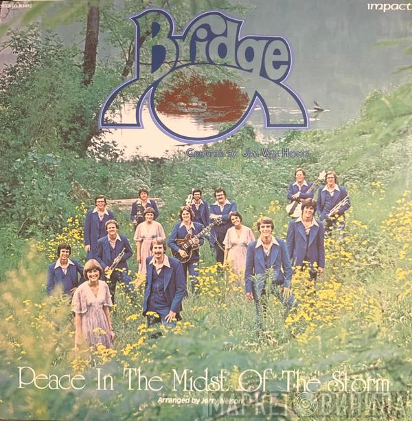 Bridge  - Peace In The Midst Of The Storm