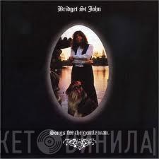 Bridget St. John - Songs For The Gentle Man
