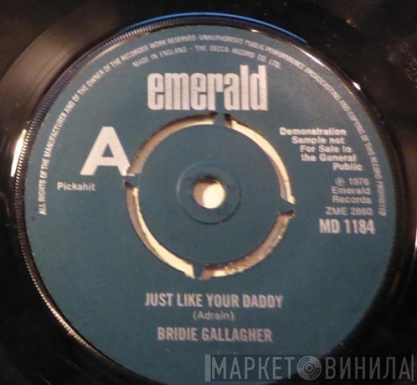 Bridie Gallagher - Just Like Your Daddy