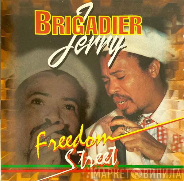 Brigadier Jerry - Freedom Street