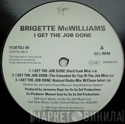 Brigette McWilliams - I Get The Job Done