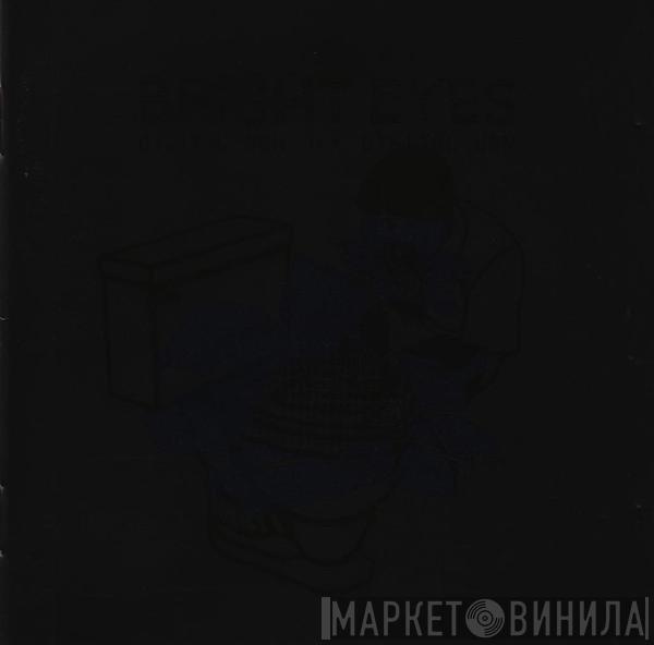 Bright Eyes - Digital Ash In A Digital Urn