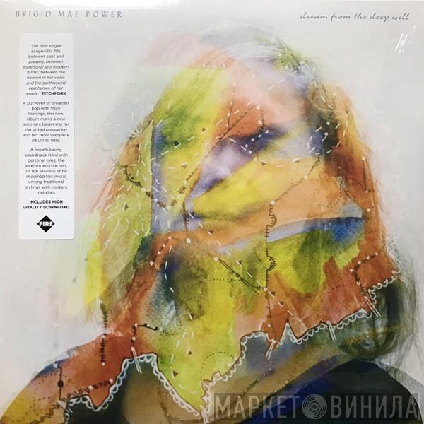 Brigid Mae Power - Dream From The Deep Well