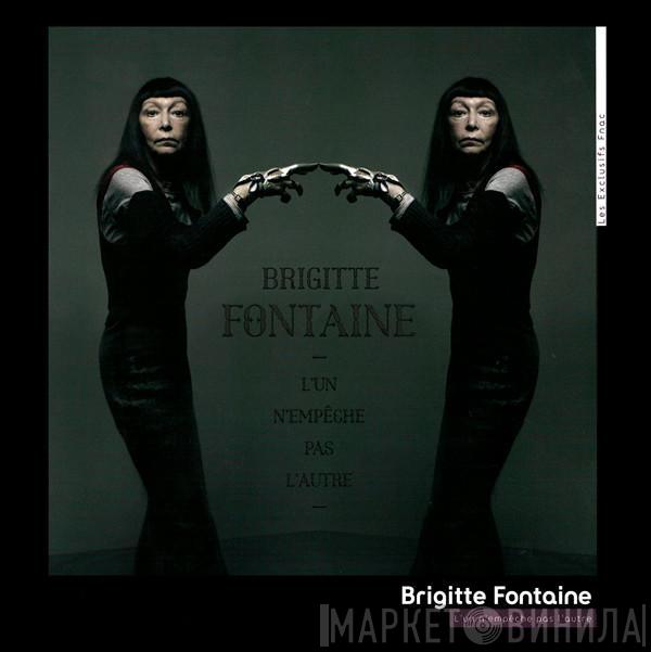  Brigitte Fontaine  - L'un N'empêche Pas L'autre
