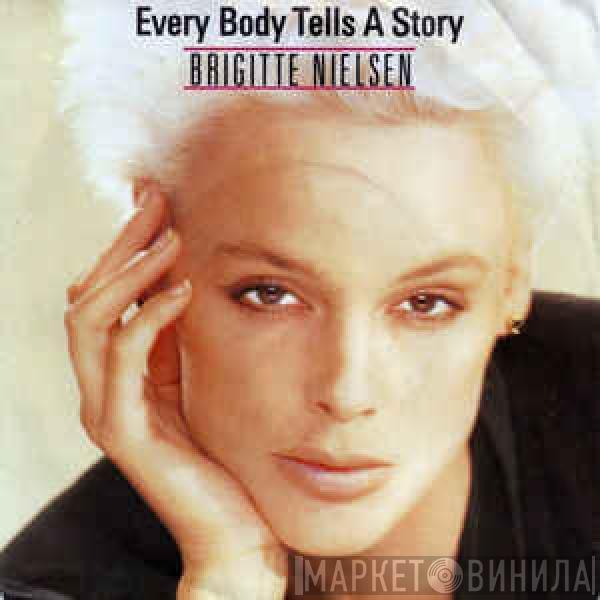 Brigitte Nielsen - Every Body Tells A Story