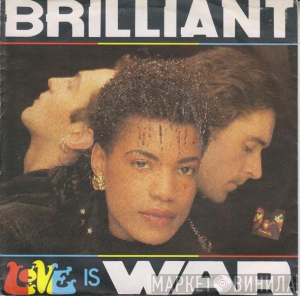 Brilliant - Love Is War