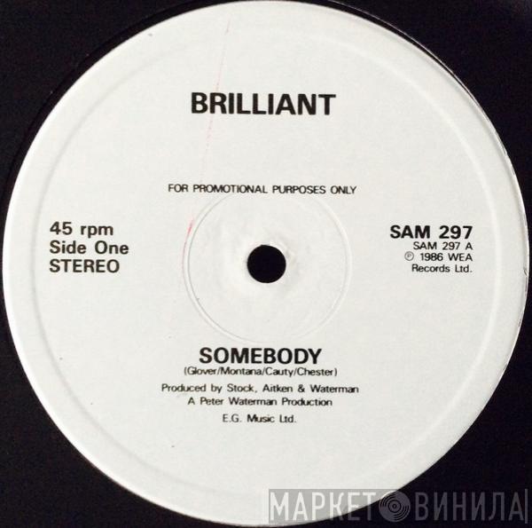 Brilliant - Somebody