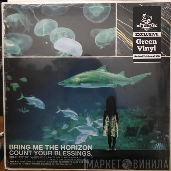  Bring Me The Horizon  - Count Your Blessings