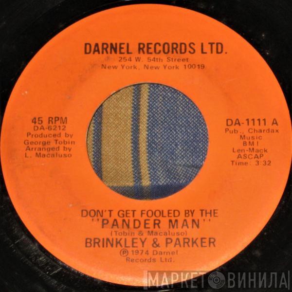  Brinkley & Parker  - Don't Get Fooled By The "Pander Man"