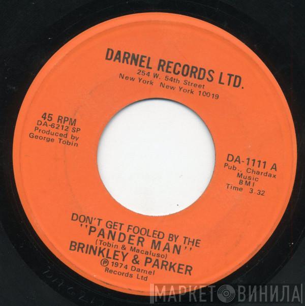  Brinkley & Parker  - Don't Get Fooled By The Pander Man