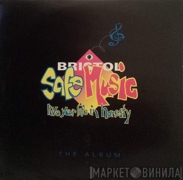  - Bristol Safe Music - The Album