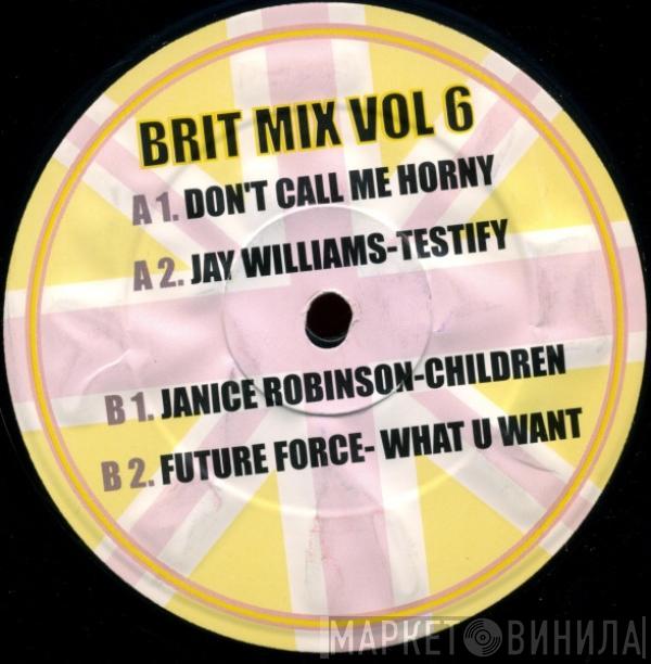  - Brit Mix Vol 6