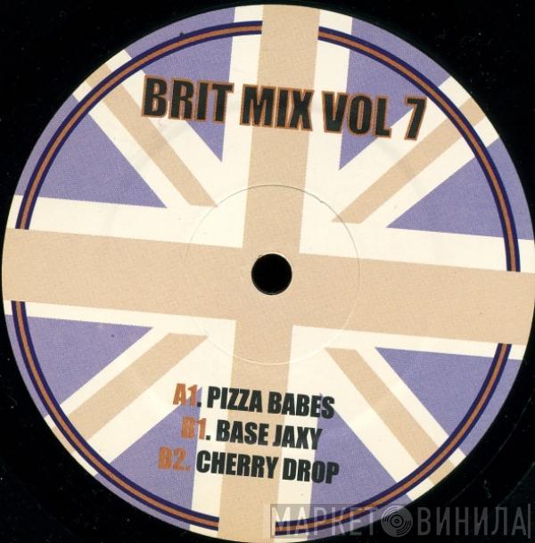  - Brit Mix Vol 7