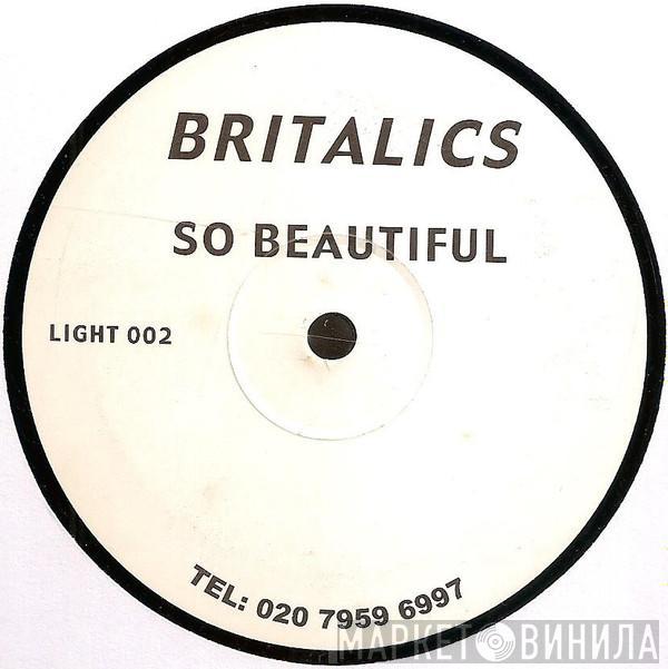 Britalics - So Beautiful