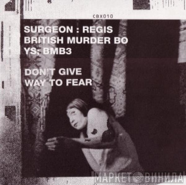 British Murder Boys - BMB3 - Don't Give Way To Fear