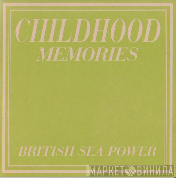 British Sea Power - Childhood Memories