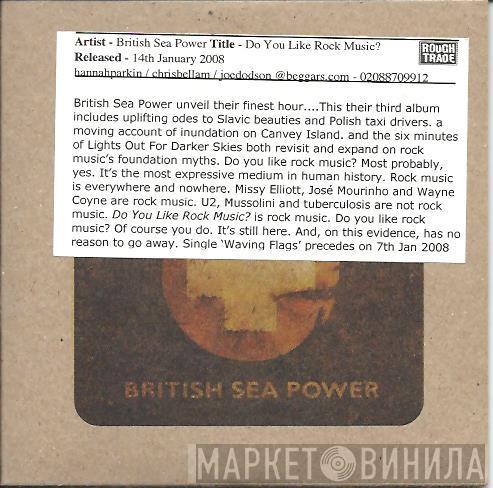  British Sea Power  - Do You Like Rock Music?