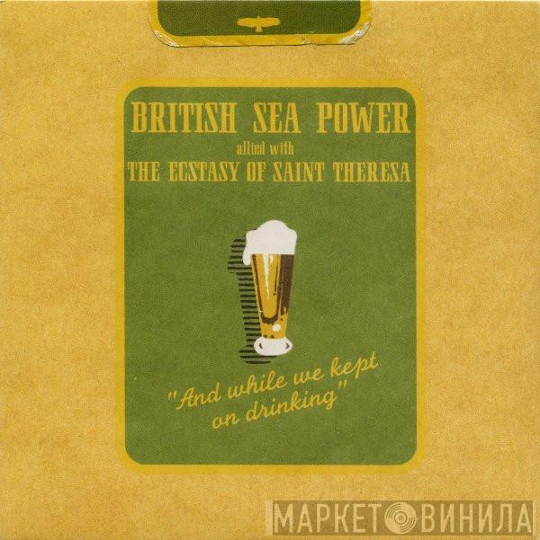 British Sea Power, The Ecstasy Of Saint Theresa - A Lovely Day Tomorrow