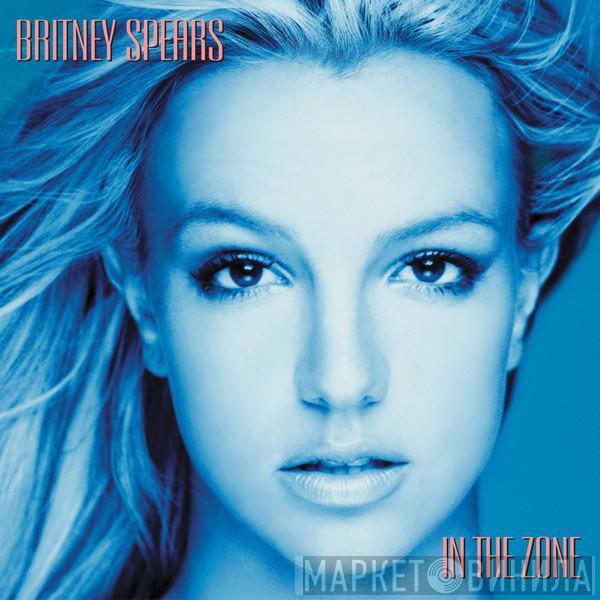  Britney Spears  - In The Zone