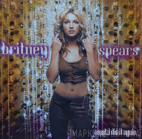 Britney Spears - Oops!...I Did It Again