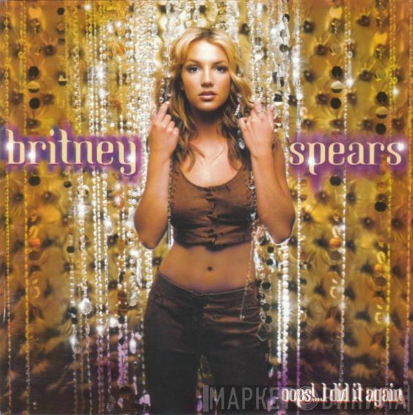  Britney Spears  - Oops!...I Did It Again