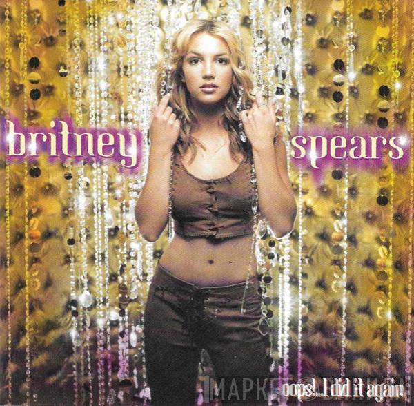  Britney Spears  - Oops!...I Did It Again