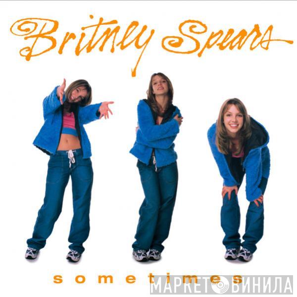  Britney Spears  - Sometimes (Digital 45)