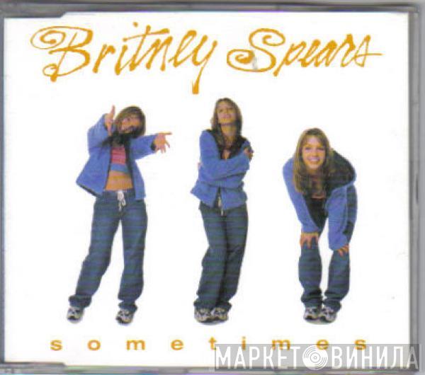  Britney Spears  - Sometimes