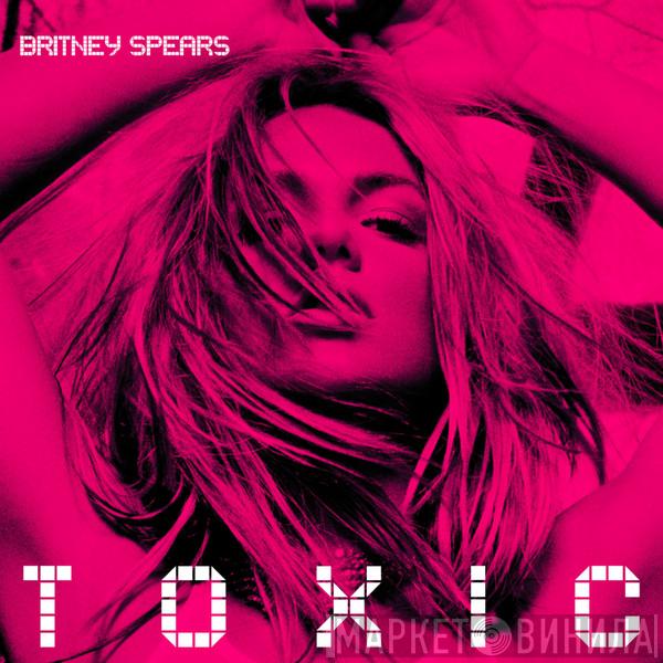  Britney Spears  - Toxic