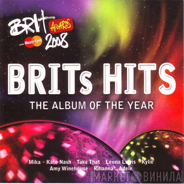  - Brits Hits - The Album Of The Year