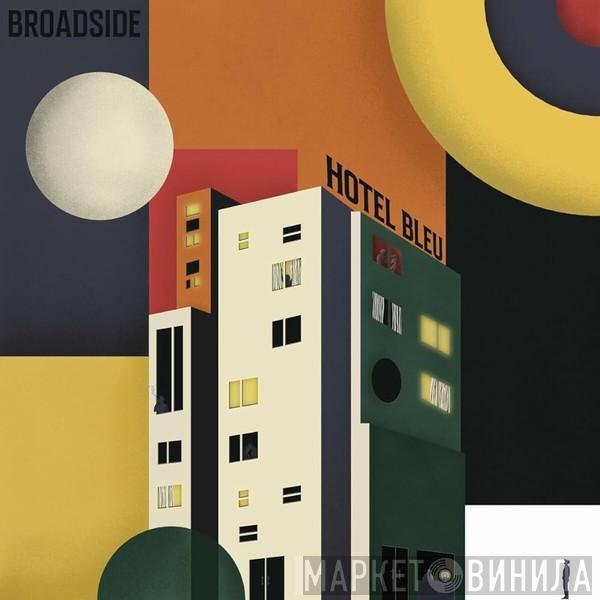 Broadside  - Hotel Bleu