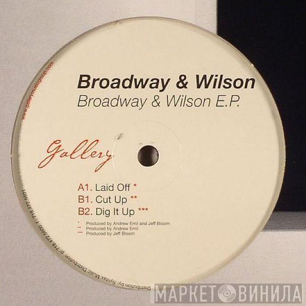 Broadway & Wilson - Broadway & Wilson E.P.