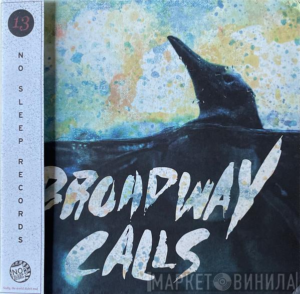  Broadway Calls  - Comfort/Distraction
