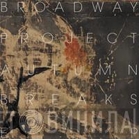 Broadway Project - Autumn Breaks EP