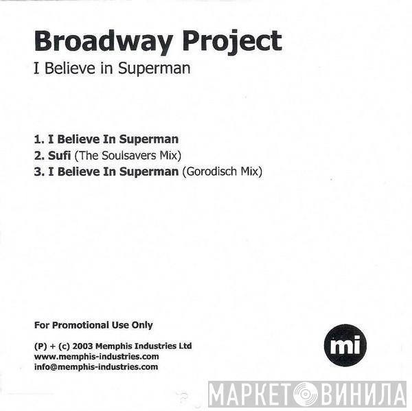 Broadway Project - I Believe In Superman