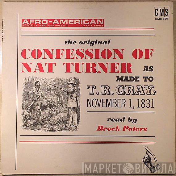 Brock Peters - The Original “Confession Of Nat Turner” As Made To T.R. Gray, November 1, 1831