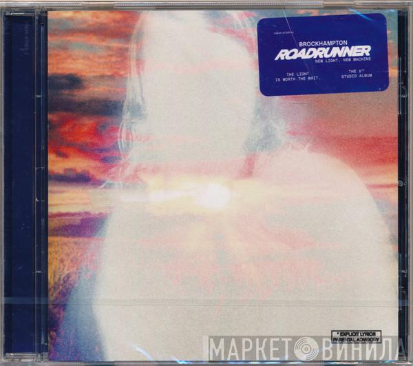 Brockhampton - Roadrunner: New Light, New Machine