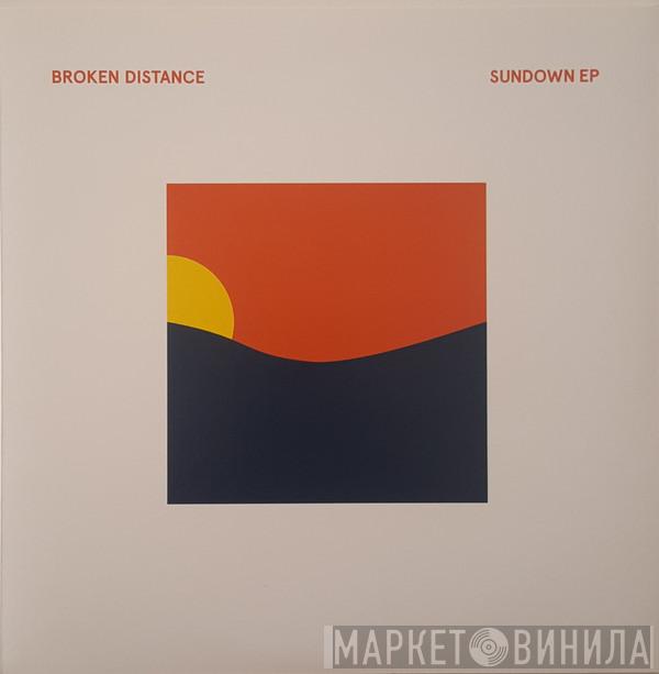  Broken Distance  - Sundown EP