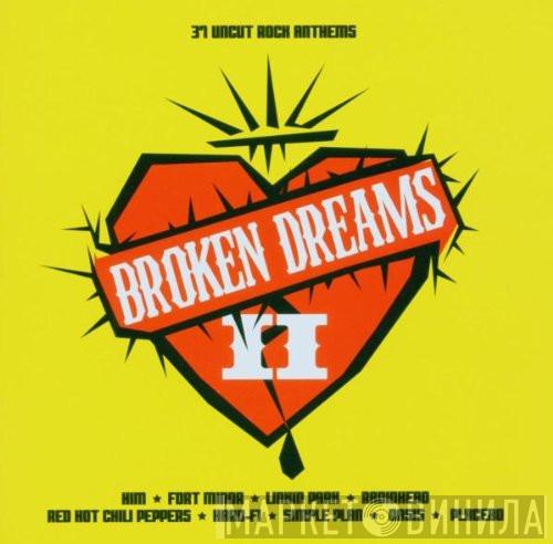 - Broken Dreams II